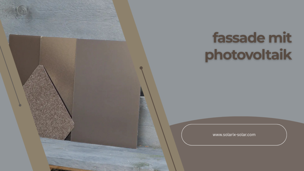 fassade mit photovoltaik